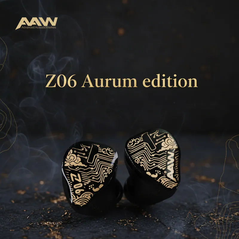 AAW Z06 Aurum Edition 6‑Driver IEM – Hong Kong Limited 38 Units